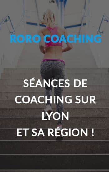 Séance de coaching sur Lyon et les alentours